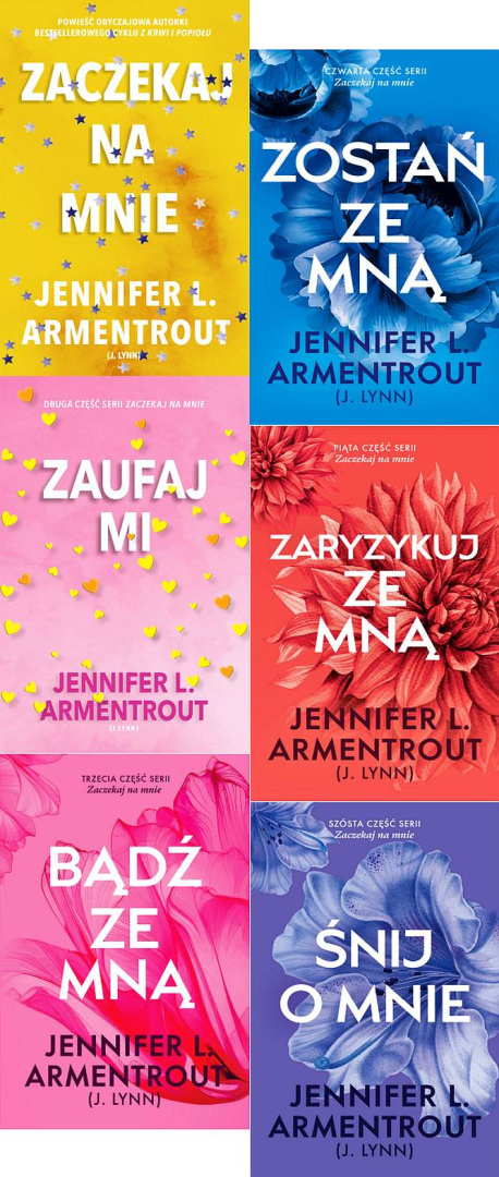 Armentrout Lynn pakiet 8x Zaczekaj na Mnie - Zaufaj Mi / Bądź / Zostań / Zaryzykuj ze Mną / Śnij o Mnie