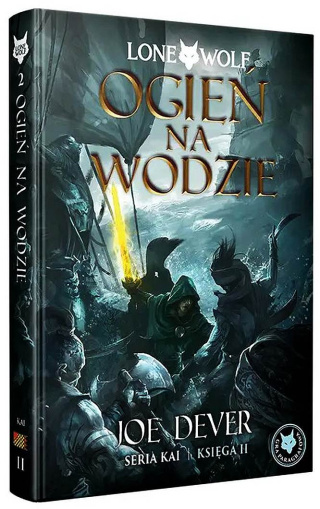 Dever - Lone Wolf seria Kai t.2 - Ogień na Wodzie