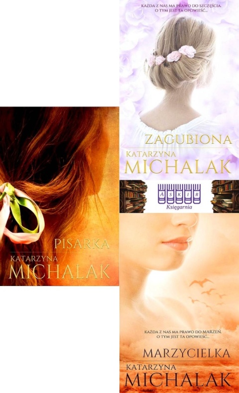Michalak pakiet Trylogia Autorska - Pisarka / Zagubiona / Marzycielka