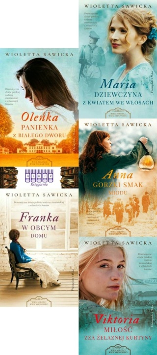 Sawicka pakiet 5x Wiek Miłości Nienawiści - Oleńka / Franka / Anna / Maria