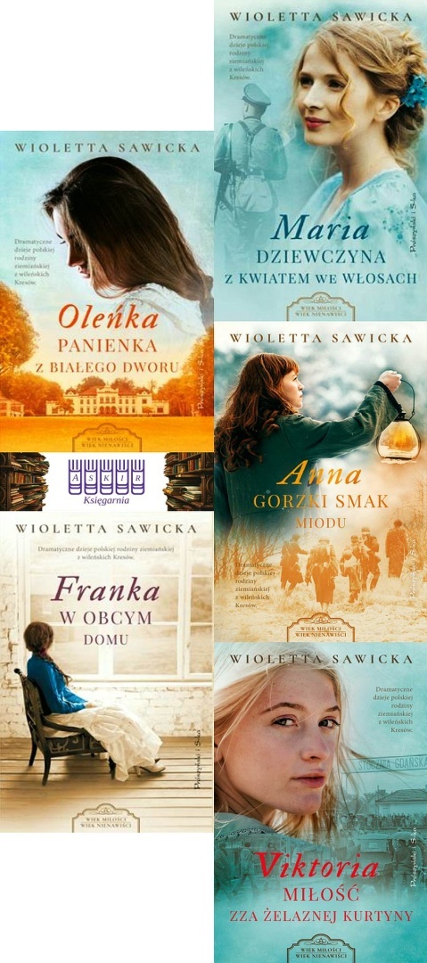 Sawicka pakiet 5x Wiek Miłości Nienawiści - Oleńka / Franka / Anna / Maria