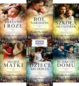 Wierzchowska Pakiet 6x Z Dziejów Przytułku Położniczego / Ból