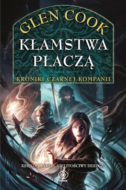 Cook - Kłamstwa Płaczą / Nielitościwy Deszcz Kroniki Czarnej