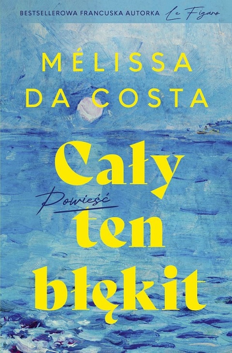 Da Costa - Cały Ten Błękit
